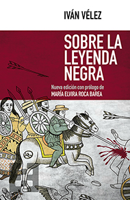 Sobre la Leyenda Negra Sobre la Leyenda Negra