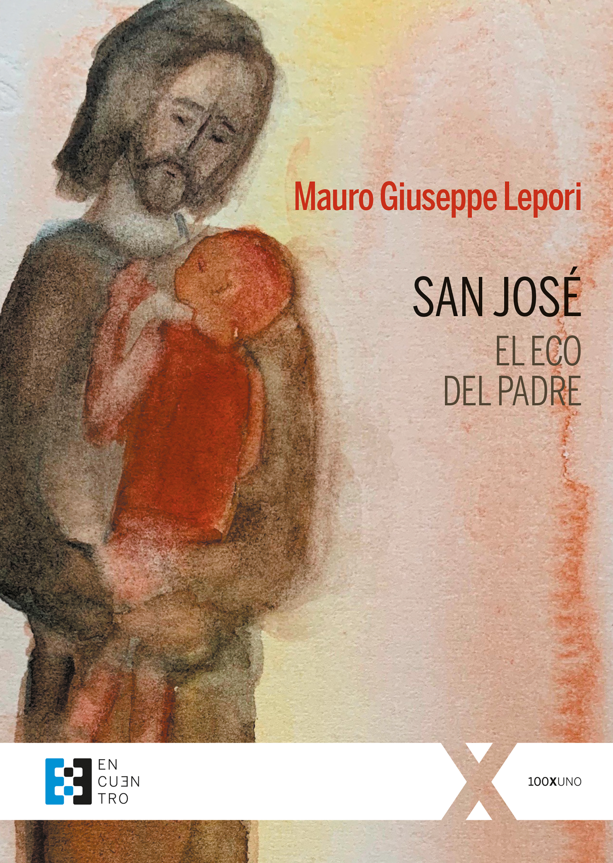 San José, el eco del Padre - Ediciones Encuentro
