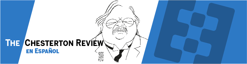 The Chesterton Review en Español