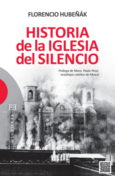 Historia de la Iglesia del silencio - Ediciones Encuentro
