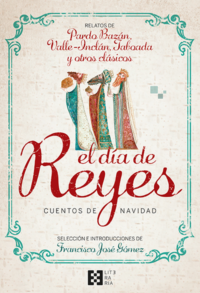 El día de Reyes. Cuentos de Navidad - Ediciones Encuentro